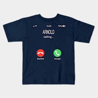 Arnold Calling Kids T-Shirt